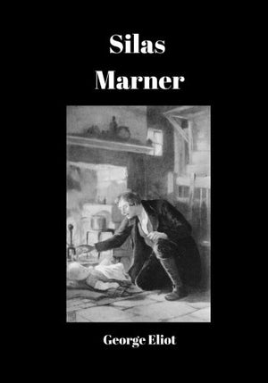 Silas Marner: Large Print (Reader Classics)