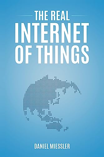The Real Internet of Things