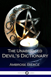 The Unabridged Devil's Dictionary 