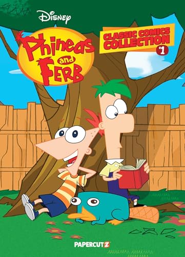 Phineas and Ferb Classic Comics Collection Vol. 1