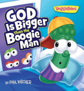 God Is Bigger Than the Boogie Man 