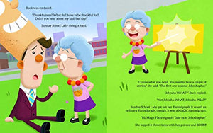 Buck Denver's Bad, Bad Day: A Lesson in Thankfulness 