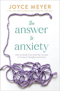 The The Answer to Anxiety 