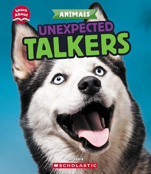Unexpected Talkers (Learn About: Animals)
