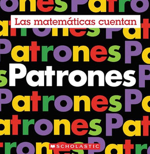 Patrones (Las Matemáticas Cuentan) 
