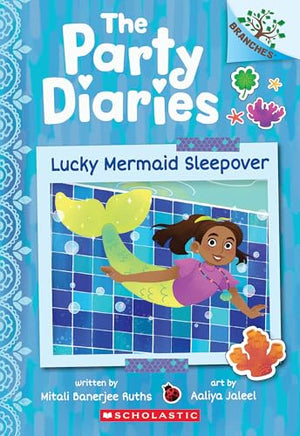 Lucky Mermaid Sleepover: A Branches Book (the Party Diaries #5)