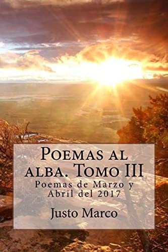 Poemas al alba. Tomo III