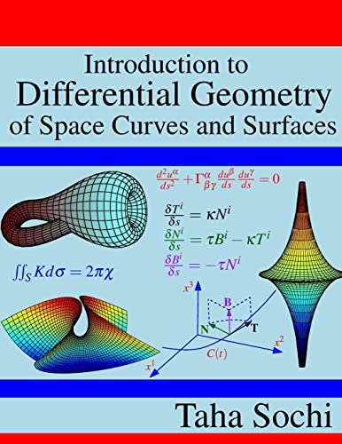 Introduction to Differential Geometry of Space Curves and Surfaces