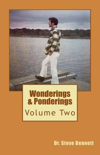 Wonderings  Ponderings Volume Two Volume