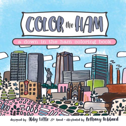 Color the Ham: A Down in the Ham Coloring Book By Abby Little| World of ...