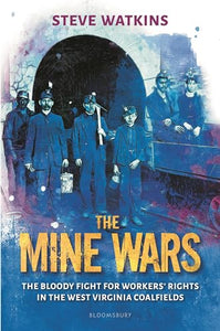 The Mine Wars 