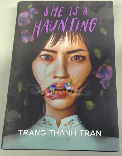 She Is a Haunting by Trang Thanh Tran