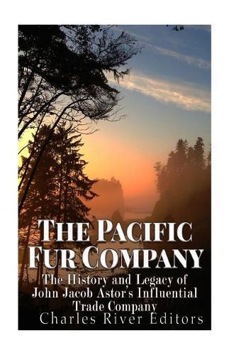 The Pacific Fur Company