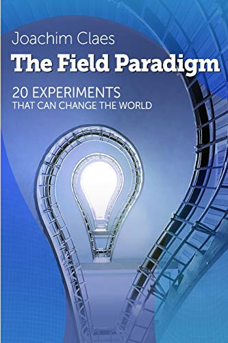 The Field Paradigm