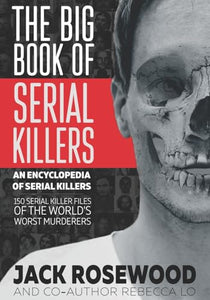 The Big Book of Serial Killers 