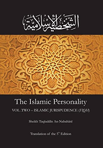 The Islamic Personality Volume 2 (Ashakhsiya Al Islamiya)