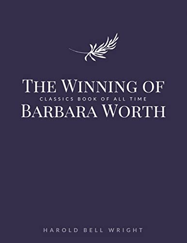 The Winning of Barbara Worth