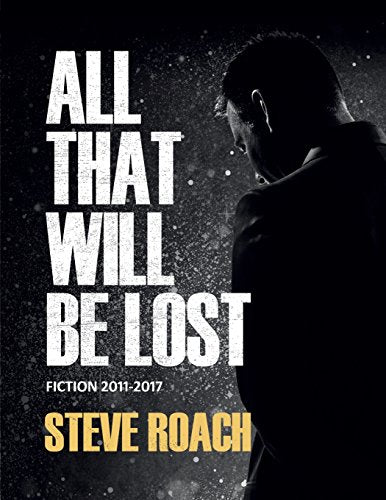 All That Will Be Lost