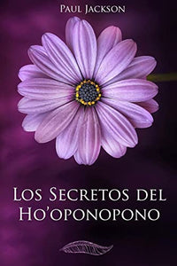 Los Secretos del Hooponopono 