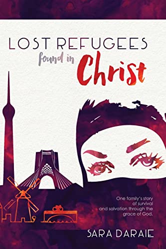 Lost Refugees Found In Christ