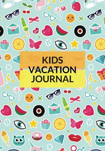 Kids Vacation Journal Fun Travellers Notebook Books Summer Holiday Scrapbook Spring Break Travel Planner Fall Winter Diary Keepsake Log  Softback Childrens Travel Volume