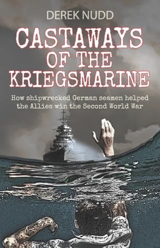Castaways of the Kriegsmarine