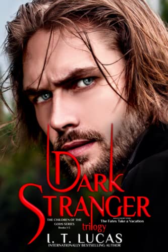 Dark Stranger The Trilogy