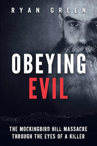 Obeying Evil 