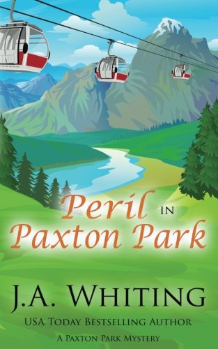 Peril in Paxton Park (A Paxton Park Mystery)