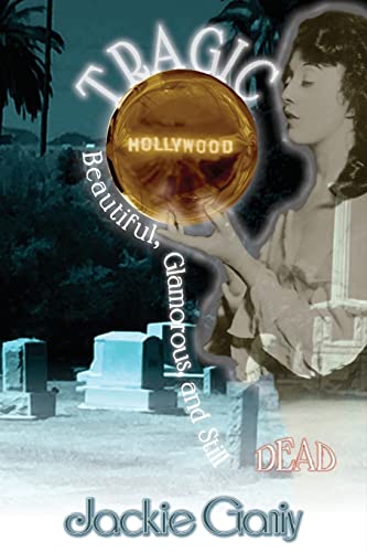 Tragic Hollywood