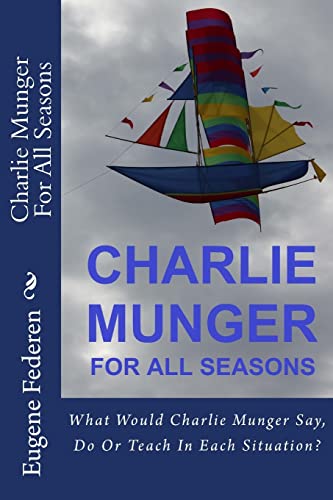 Charlie Munger For All Seasons