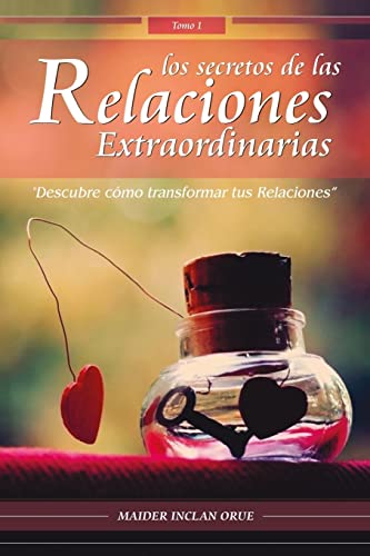 Los Secretos de las Relaciones Extraordinarias