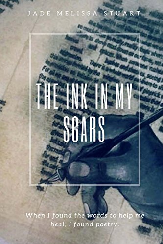 The Ink in My Scars