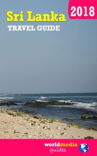 Sri Lanka Travel Guide: Essential Sri Lanka guide book (Sri Lanka guide books)