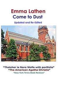 Come to Dust: An Emma Lathen Best Seller 