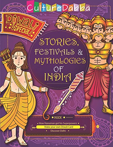 Diwali Special- Stories, Festivals and Mythologies of India