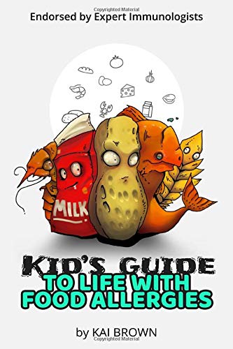 Kid's Guide to Life with Food Allergies (Kid's Guide Series)