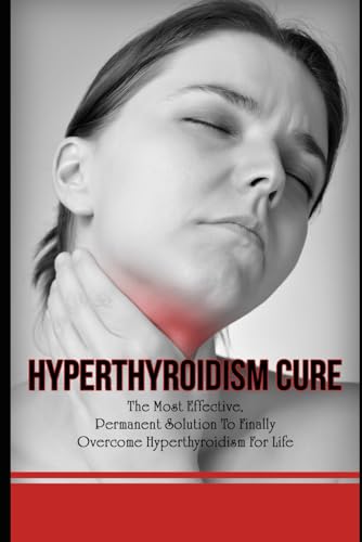 Hyperthyroidism Cure