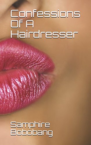Confessions Of A Hairdresser