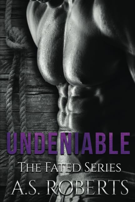 Undeniable (The Fated Series)