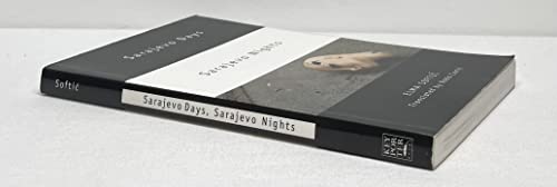 Sarajevo Days, Sarajevo Nights