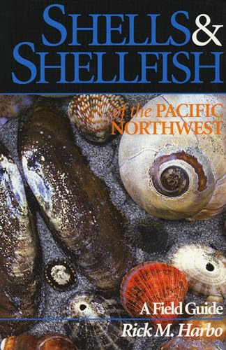 Shells and Shellfish of the Pacific Northwest