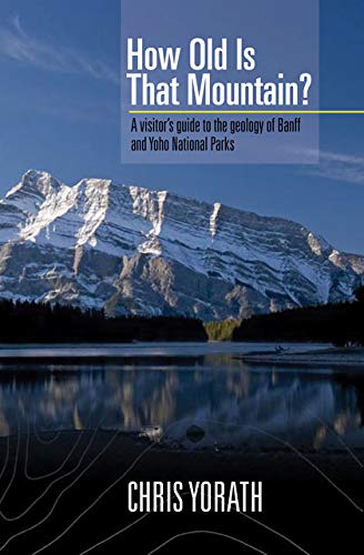 How Old Is That Mountain?, Revised Edition