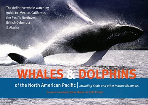Whales and Dolphins of the North American Pacific