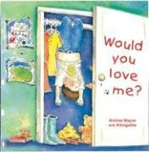 Would You Love Me?