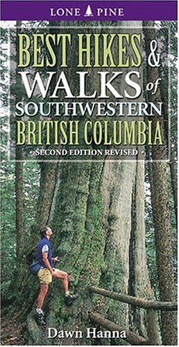 Best Hikes and Walks of Southwestern British Columbia