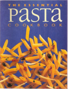 Essential Pasta Cookbook 