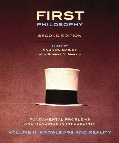 First Philosophy II: Knowledge and Reality