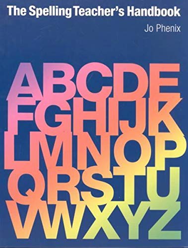 The Spelling Teacher's Handbook