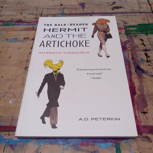The Bald-Headed Hermit And Artichoke